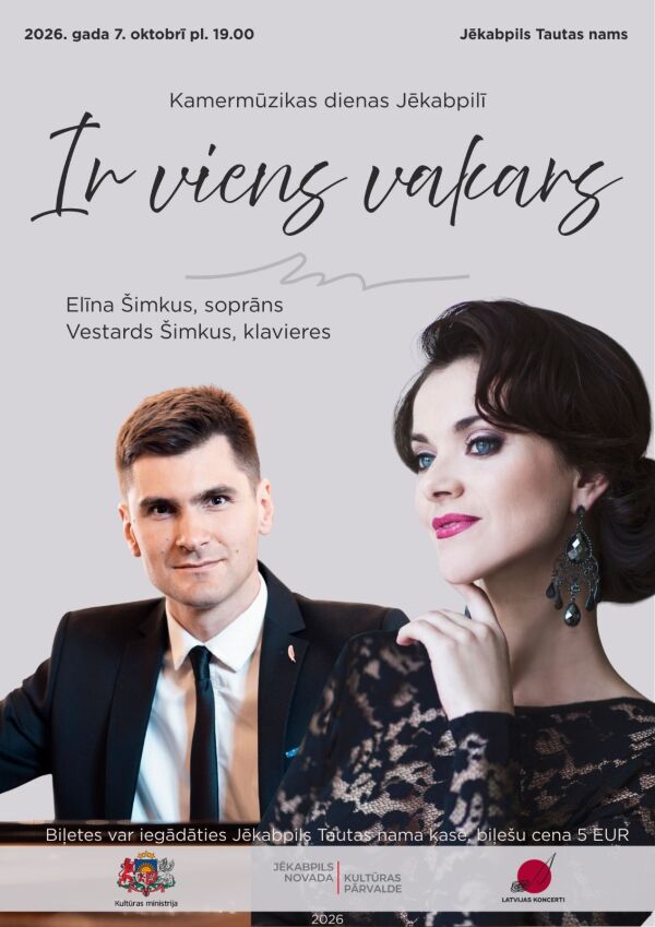 Kamermūzikas dienas Jēkabpilī &ldquo;Ir viens vakars&rdquo;
