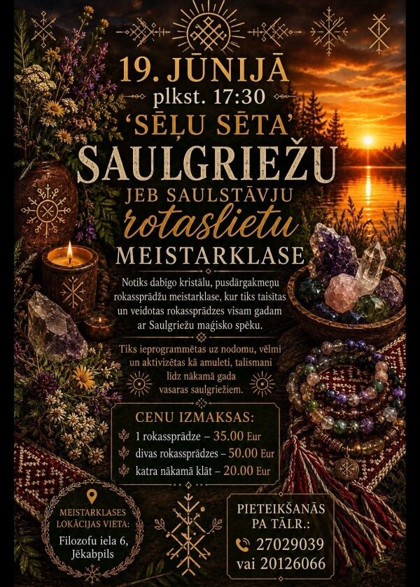 SAULGRIEŽU ROTASLIETU MEISTARKLASE&nbsp;"SĒĻU SĒTĀ"