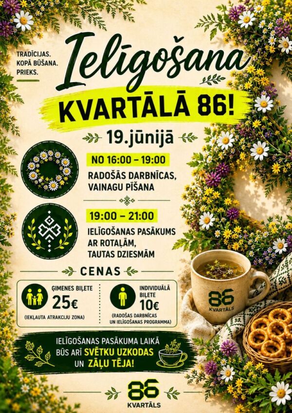IELĪGO&Scaron;ANA KVARTĀLĀ 86