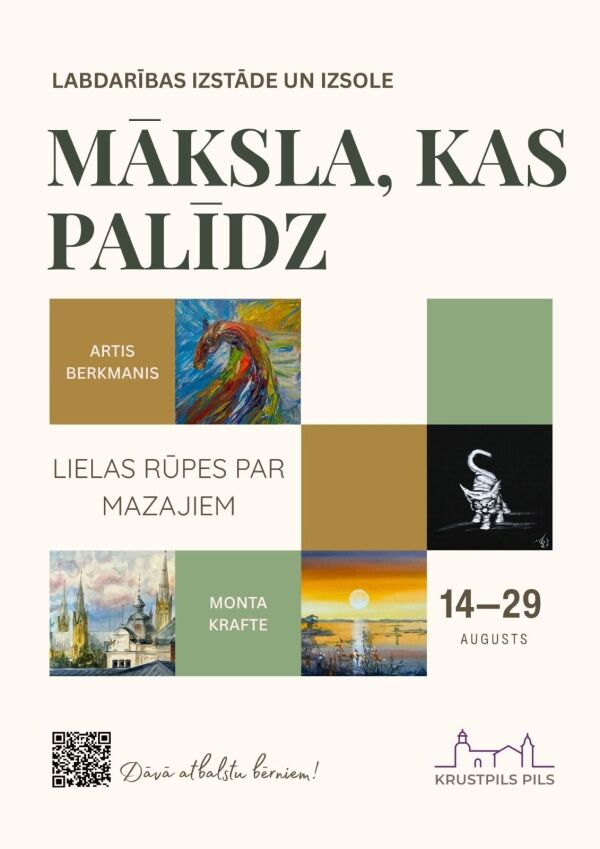  Labdarības gleznu izsole, izstāde &ldquo;Māksla, kas palīdz&rdquo; Krustpils pilī