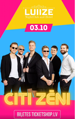 GRUPA "CITI ZĒNI"  NAKTSKLUBĀ LUIIZE