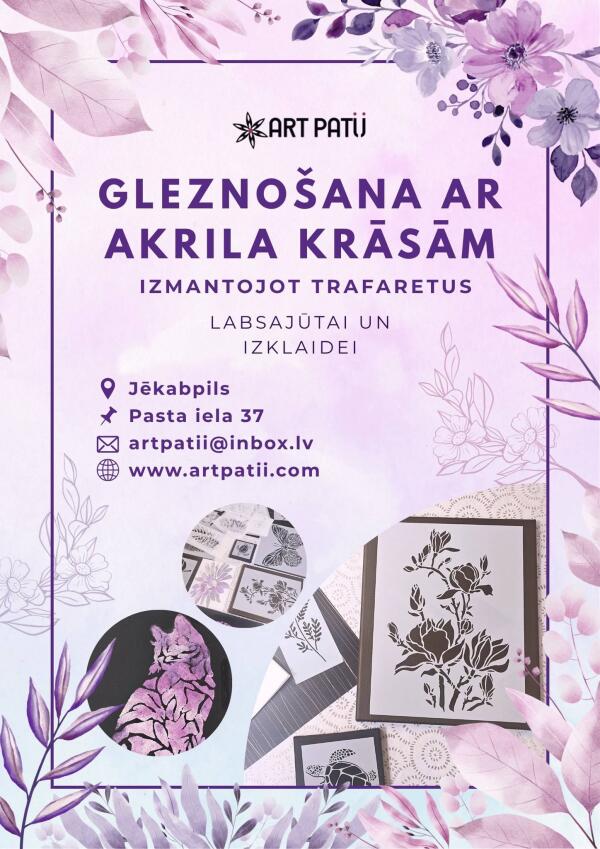 Meistarklase. Glezno&scaron;ana ar akrila krāsām darbnīcā "ART PATII"