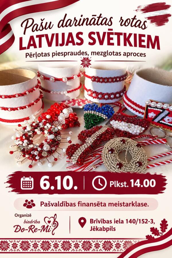 Pa&scaron;u darinātas rotas Latvijas svētkiem