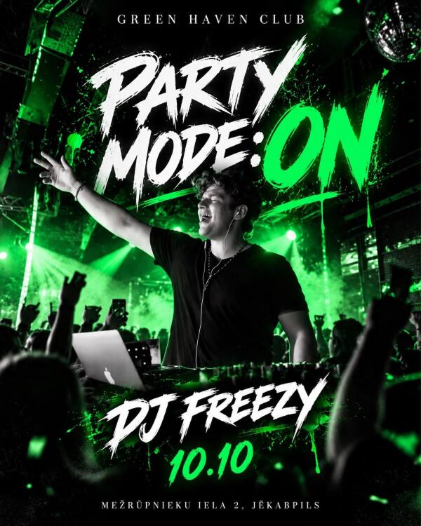 NAKTSKLUBĀ GREEN HAVEN - PARTY MODE: ON!