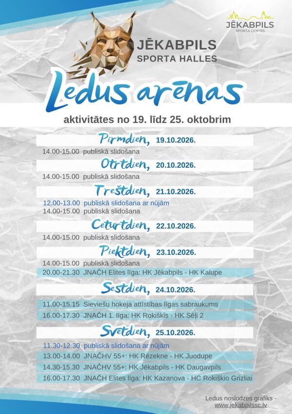 AKTIVITĀTES JĒKABPILS SPORTA HALLES LEDUS ARĒNĀ