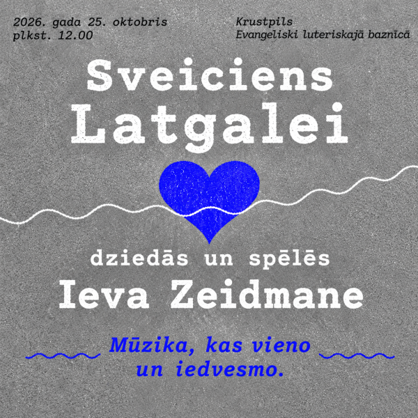 KONCERTS SVEICIENS LATGALEI KRUSTPILS BAZNĪCAI
