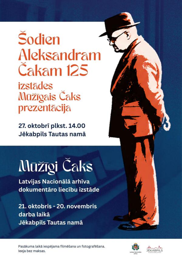 Izstāde &ldquo;Mūžīgais Čaks&rdquo; Jēkabpilī