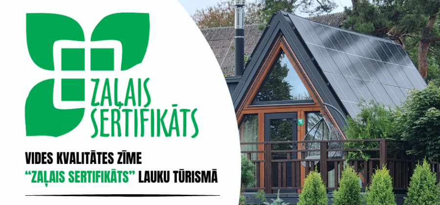 Lauku tūrisma uzņēmēji aicināti pieteikties vides kvalitātes zīmei “Zaļais sertifikāts”